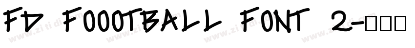 FD Foootball Font 2字体转换